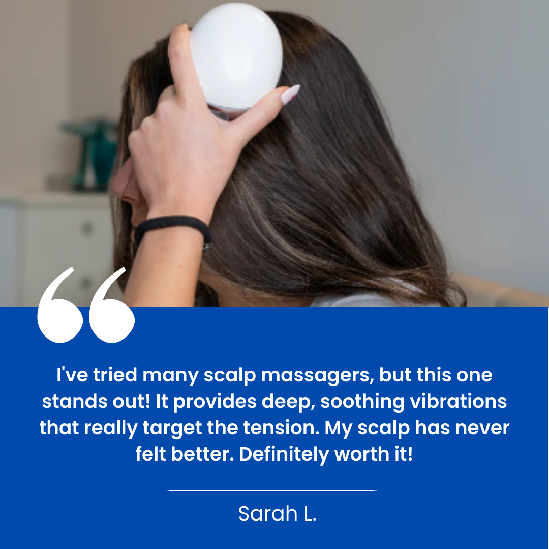 EuphoriaTouch™ - Scalp massager