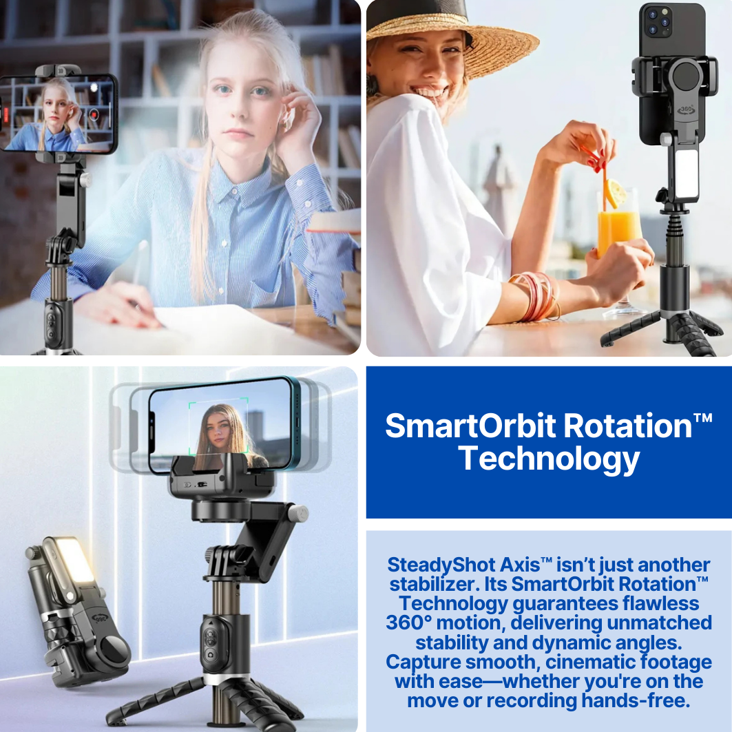 SteadyShot Axis™ - Selfie Stick Tripod