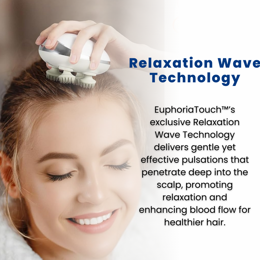 EuphoriaTouch™ - Scalp massager